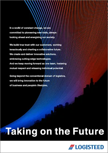 LOGISTEED Brand Promise Taking on the Future